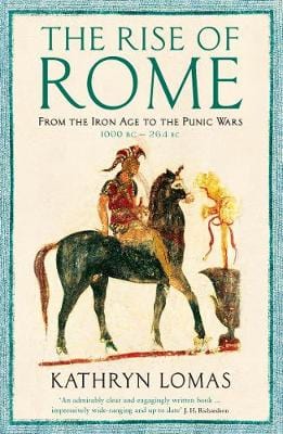 Kathryn Lomas: The Rise of Rome [2018] paperback Fashion