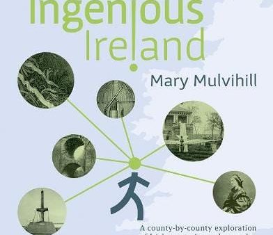 Mary Mulvihill: Ingenious Ireland [2019] paperback Online Hot Sale