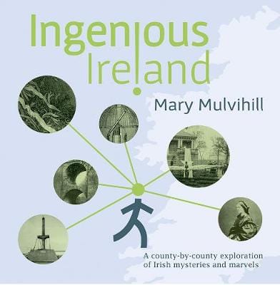 Mary Mulvihill: Ingenious Ireland [2019] paperback Online Hot Sale