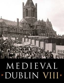 Sean Duffy: Medieval Dublin: v. 8 [2008] paperback Online Hot Sale