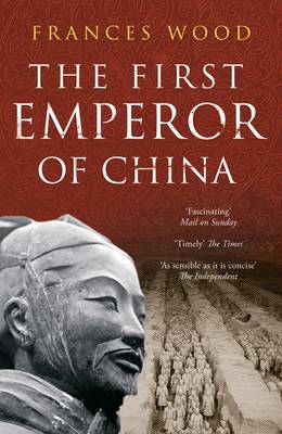 Frances Wood: The First Emperor of China [2008] paperback on Sale