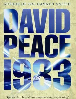 David Peace: Red Riding Nineteen Eighty Three [2008] paperback For Discount