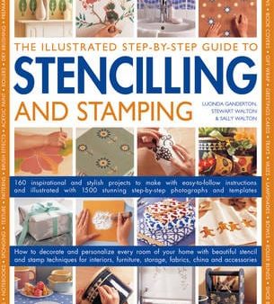 Luvinda Ganderton: Illustrated Step-by-step Guide to Stencilling and Stamping [2016] paperback on Sale