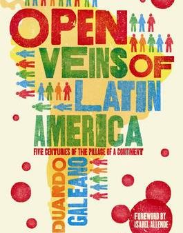 Eduardo Galeano: Open Veins of Latin America [2009] paperback For Cheap