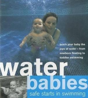 Selectabook: Water Babies Safe Starts in Swimming [2011] paperback Hot on Sale