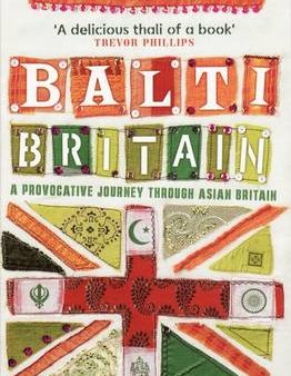 Zaiuddin Sardar: Balti Britain [2009] paperback Cheap